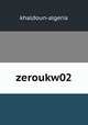 zeroukw02, khaldoun-algeria 