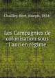 Les Campagnies de colonisation sous l