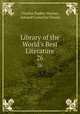 Library of the World`s Best Literature. 26, Charles Dudley Warner, Edward Cornelius Towne 
