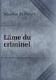 Lame du criminel, Maurice de Fleury 