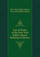 List of Works in the New York Public Library Relating to Mexico, New York Public Library, New York Public Library 