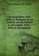 Les pogromes anti-Juifs en Pologne et en Galicie en novembre et decembre 1918 : faits et documents, Chasanowich, Leon 