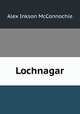 Lochnagar, Alex Inkson McConnochie 