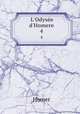 L`Odyse d`Homere. 4, Homer 