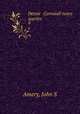 Devon & Cornwall notes & queries. 9, John S. Amery 