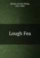 Lough Fea, Shirley, Evelyn Philip, 1812-1882 
