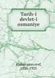 Tarih-i devlet-i osmaniye, Abdurramn eref, 1853-1925 