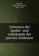 Litteratur der landes- und volkskunde der provinz Schlesien, Partsch, Josef Franz Maria, 1851-1925 