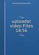 uploader video Files 18:56, ddddddddddddddddddddd 
