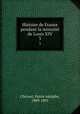 Histoire de France pendant la minorit de Louis XIV. 3, Pierre Adolphe Cheruel 