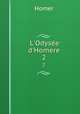 L`Odyse d`Homere. 2, Homer 