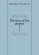The lives of the players. 2, Galt, John, 1779-1839. cn 