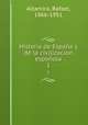 Historia de Espaa y de la civilizacion espaola. 1, Altamira, Rafael, 1866-1951 