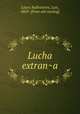 Lucha extran?a, Lo?pez Ballesteros 