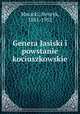 Genera Jasiski i powstanie kociuszkowskie, Mocicki, Henryk, 1881-1952 
