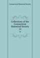 Collections of the Connecticut Historical Society. 14, Connecticut Historical Society 