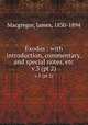 Exodus : with introduction, commentary, and special notes, etc.. v.3 (pt 2), Macgregor, James, 1830-1894 