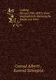 Ludwig Borne(1786-1837): Eine biographisch-literarische Studie zur Feier ., Conrad Alberti , Konrad Sittenfeld 