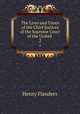 The Lives and Times of the Chief Justices of the Supreme Court of the United States, Henry Flanders 