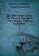 The Lily of the Valley. The Firm of Nucingen. The Country Doctor: And Other .. 9, Honore de Balzac 