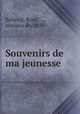 Souvenirs de ma jeunesse, Rene Belleval 