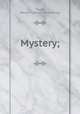 Mystery;, Taylor, David F. [from old catalog] 