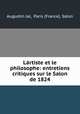 Lartiste et le philosophe: entretiens critiques sur le Salon de 1824, Augustin Jal, Paris (France). Salon 