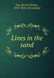 Lines in the sand, Day, Richard Edwin, 1852- [from old catalog] 