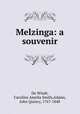 Melzinga: a souvenir, De Windt, Caroline Amelia Smith,Adams, John Quincy, 1767-1848 