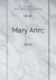 Mary Ann;, Spollon, John. [from old catalog] 