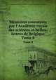 Mmoires couronns par l`Acadmie royale des sciences et belles-lettres de Belgique. Tome 8, 