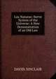 Lux Naturae: Nerve System of the Universe: A New Demonstration of an Old Law, DAVID. SINCLAIR 