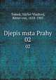 Djepis msta Prahy. 02, V.V. Tomek 