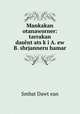 Mankakan otanaworner: tarrakan dasent?ats?k?i A. ew B. shrjanneru hamar, Smbat Dawt?ean 