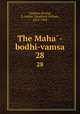 The Maha-bodhi-vamsa. 28, Upatissa,Strong, S. Arthur (Sandford Arthur), 1863-1904 