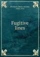 Fugitive lines, Stockard, Henry Jerome, 1858-1914 
