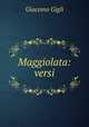 Maggiolata: versi, Giacomo Gigli 