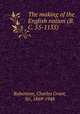 The making of the English nation (B.C. 55-1135), Robertson, Charles Grant, Sir, 1869-1948 