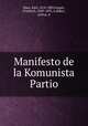 Manifesto de la Komunista Partio, Marx, Karl, 1818-1883,Engels, Friedrich, 1820-1895, tr,Baker, Arthur, tr 