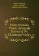 Main-travelled Roads: Being Six Stories of the Mississippi Valley, Hamlin Garland , Stone & Kimball , William Dean Howells 