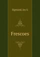 Frescoes, Jay G. Sigmund 