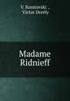 Madame Ridnieff, V. Krestovskii 