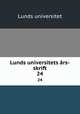 Lunds universitets rs-skrift. 24, Lunds universitet 