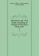 Manual for 4th- Year Grade, Including an Outline of the Year`s Work, with .. 5, George G. White , Prang Company, Prang Company 