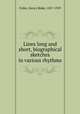 Lines long and short, biographical sketches in various rhythms, Fuller, Henry Blake, 1857-1929 