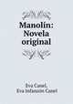 Manolin: Novela original, Eva Canel 
