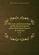 The Acts and proceedings of the General Synod of the Reformed Church in America. v.17, Reformed Church in America. General Synod 