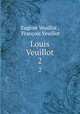 Louis Veuillot. 2, Eugene Veuillot 
