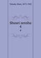 Shusei zenshu. 4, Tokuda, Shsei, 1872-1943 
