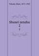 Shusei zenshu. 2, Tokuda, Shsei, 1872-1943 